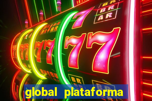 global plataforma de jogos